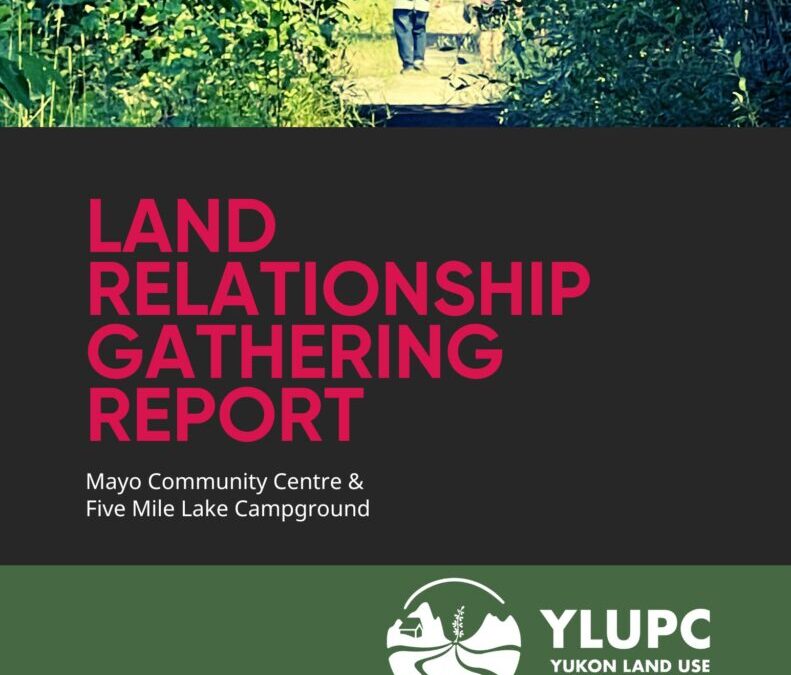 2024 Mayo Land Relationship Gathering Report Release